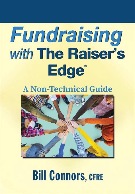 fundraising with the raisers edge a non technical guide Kindle Editon