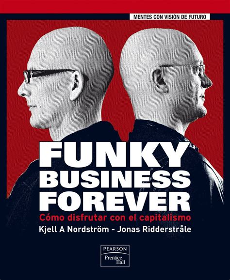 funky business forever como disfrutar con el capitalismo ft or ph Kindle Editon
