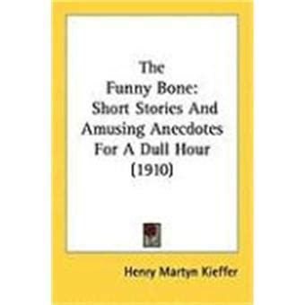 funny bone stories amusing anecdotes Kindle Editon