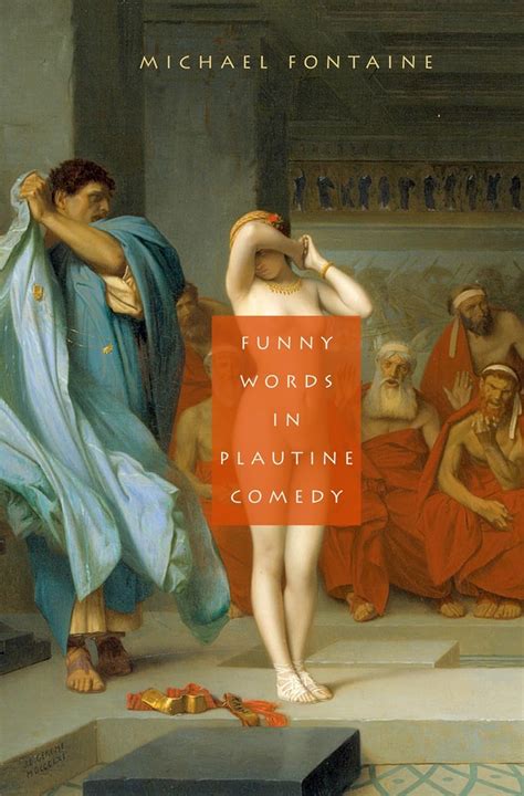 funny words in plautine comedy funny words in plautine comedy Reader