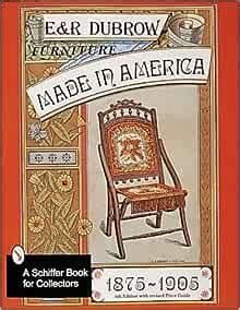 furniture made in america 1875 1905 schiffer book for collectors Kindle Editon