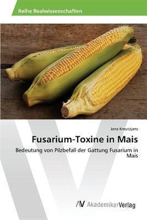 fusarium toxine mais bedeutung pilzbefall fusarium Reader