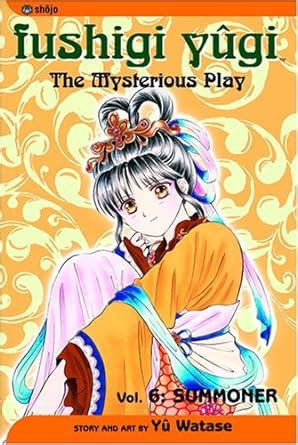 fushigi yugi the mysterious play vol 06 summoner yuu watase Reader