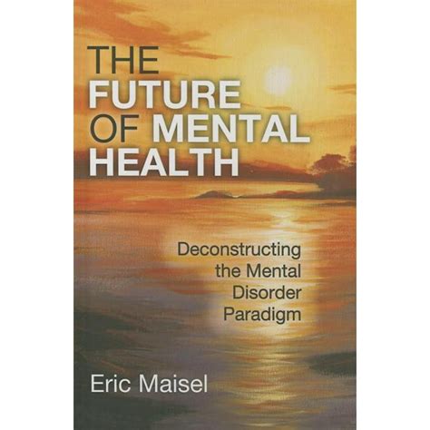 future mental health deconstructing disorder Kindle Editon