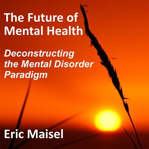 future mental health deconstructing disorder Kindle Editon