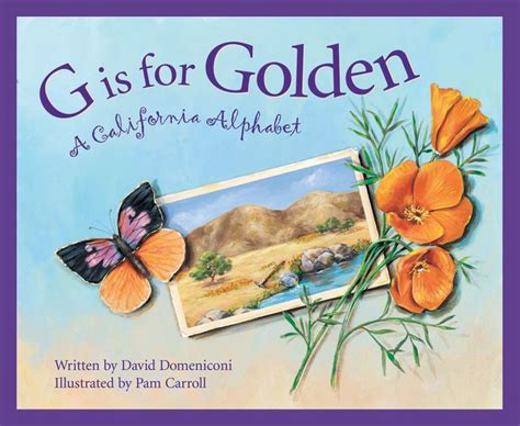 g is for golden a california alphabet Kindle Editon