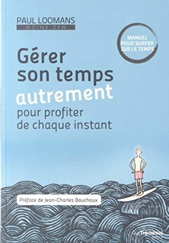 g rer autrement profiter chaque instant Doc