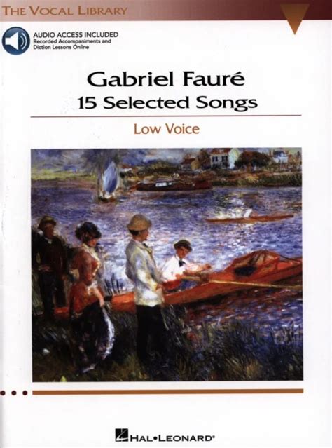 gabriel faure 15 selected songs the vocal library low voice Kindle Editon