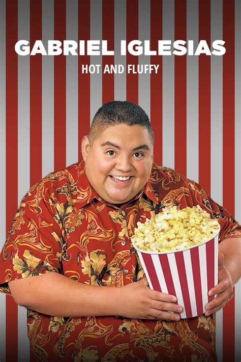 gabriel iglesias hot and fluffy