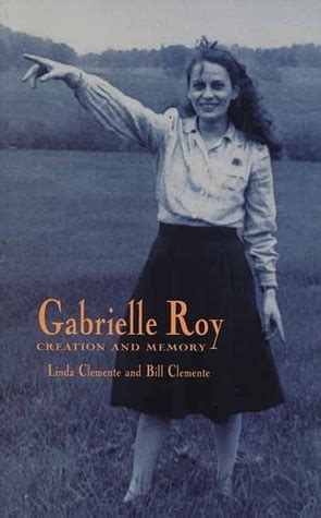 gabrielle roy creation and memory Doc