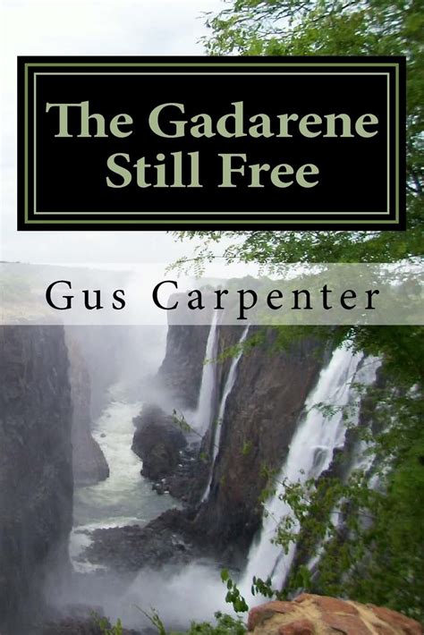 gadarene still free captives delieverer Epub