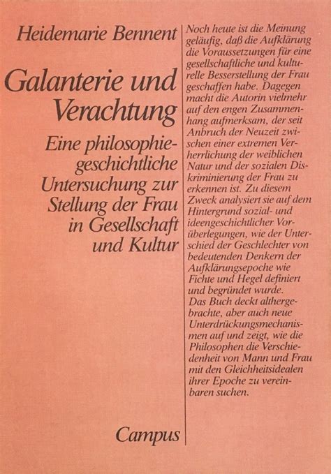 galanterie und verachtung eine philosophiegeschichtliche untersuchung zur stellung der frau in gesellschaft und kultur Reader