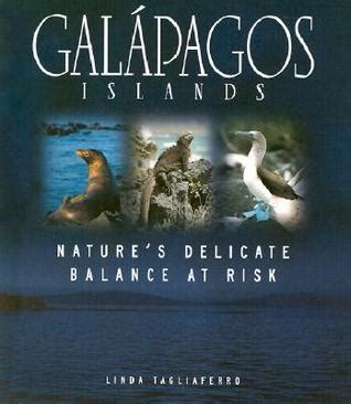 galapagos islands natures delicate balance at risk Kindle Editon
