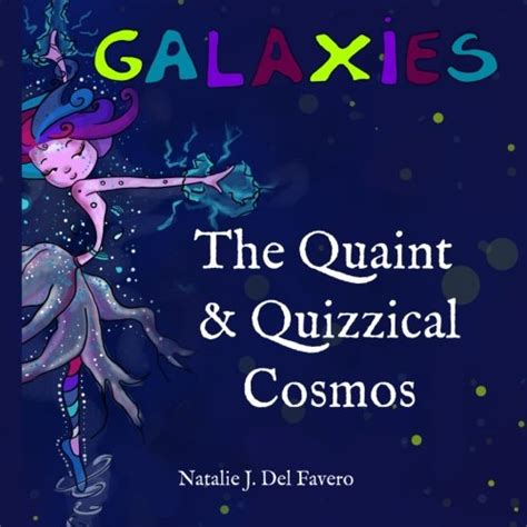 galaxies the quaint and quizzical cosmos Epub