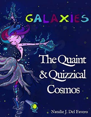 galaxies the quaint and quizzical cosmos Epub