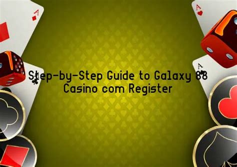 galaxy88casino com register