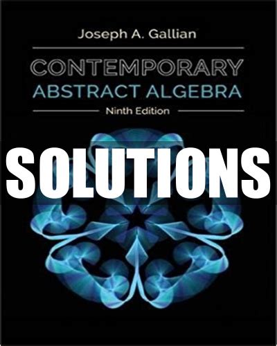 gallian solution manual abstract algebra solutions Kindle Editon