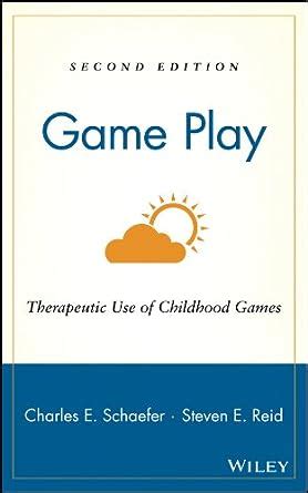 game play therapeutic use of childhood games PDF