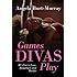 games divas play a diva mystery novel Epub