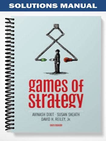 games of strategy 3rd edition unsolved solutions PDF