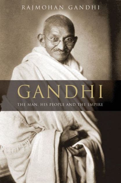 gandhi the man his people and the empire PDF