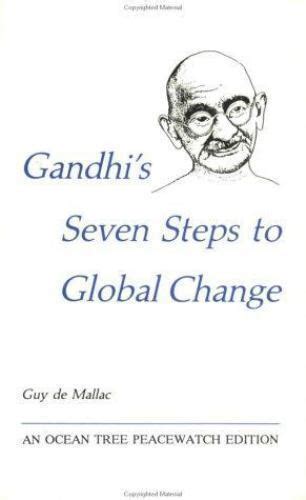 gandhis seven steps to global change peacewatch edition Reader