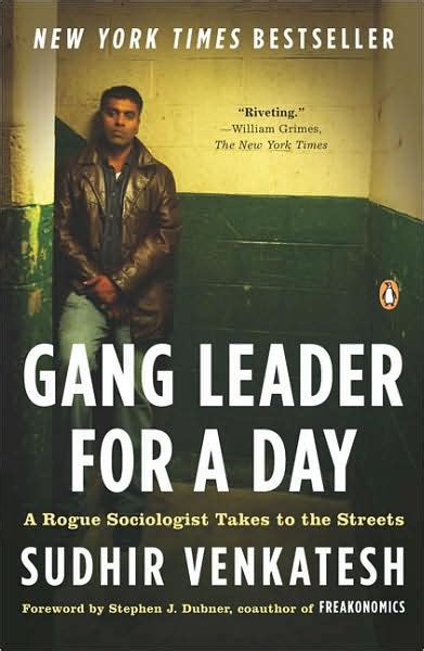gang leader for a day a rogue sociologist takes to the streets Reader