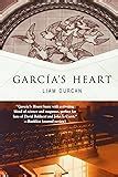 garcias heart a novel thomas dunne books Kindle Editon