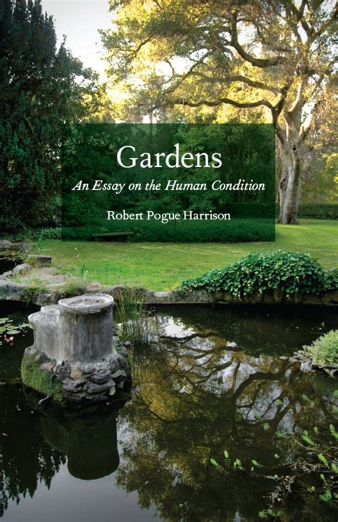 gardens an essay on the human condition Epub
