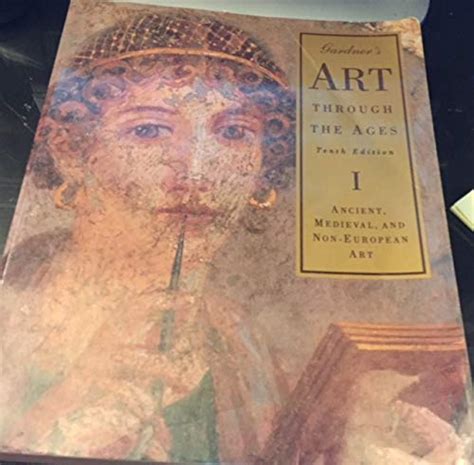 gardners art through the ages ancient medieval and non european art Kindle Editon