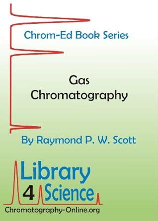 gas chromatography chrom ed book series Kindle Editon