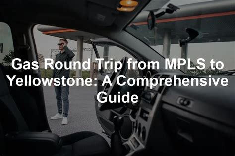 gas round trip from mpls to yellowstone