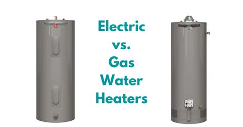 gas water heater vs electric water heater