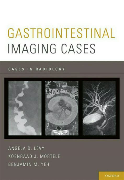 gastrointestinal imaging cases gastrointestinal imaging cases Reader
