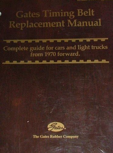 gates timing belt replacement manual Reader