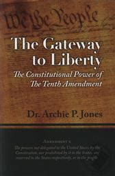 gateway to liberty the constitutional power of the 10th amendment Kindle Editon