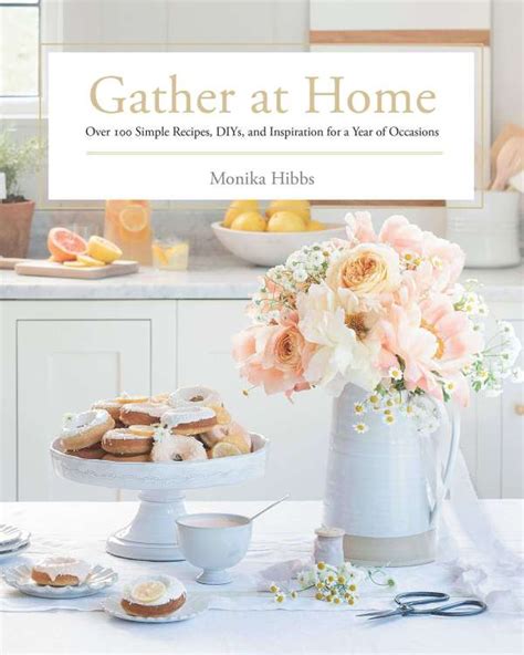 gather at home over 100 simple recipes Epub