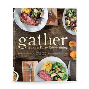 gather the art of paleo entertaining Epub