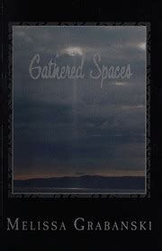 gathered spaces version melissa grabanski PDF