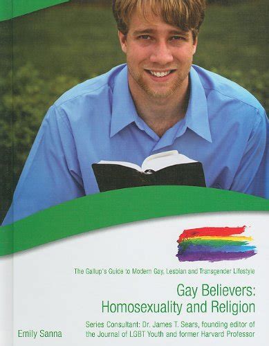 gay believers homosexuality and religion gallups guide to modern gay lesbian and transgender lifestyle Doc