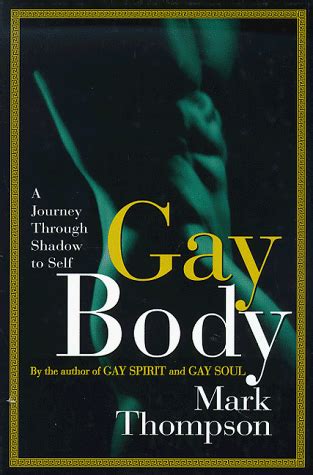 gay body a journey through shadow to self stonewall inn editions Doc