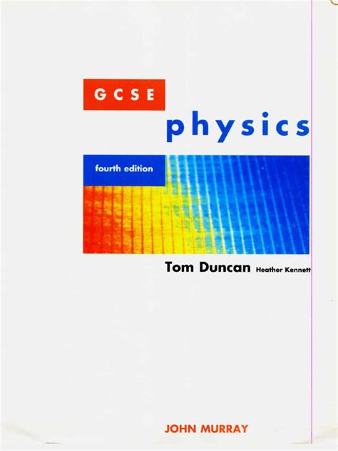 gcse physics fourth edition by tom duncan Doc