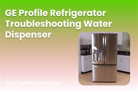 ge profile refrigerator troubleshooting water pdf Doc