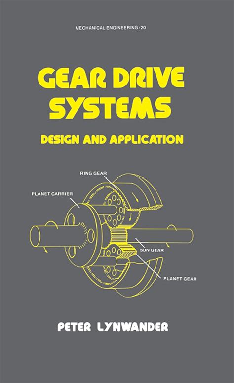 gear drive systems design and application mechanical engineering PDF