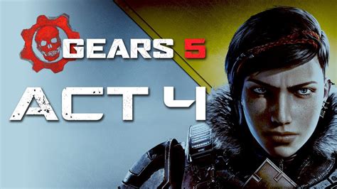 Gears 5 Walkthrough Act 4
