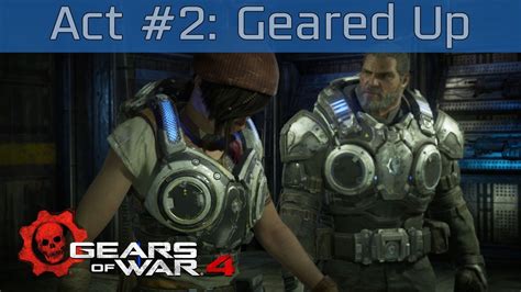 Gears Of War 4 Act 2 Walkthrough