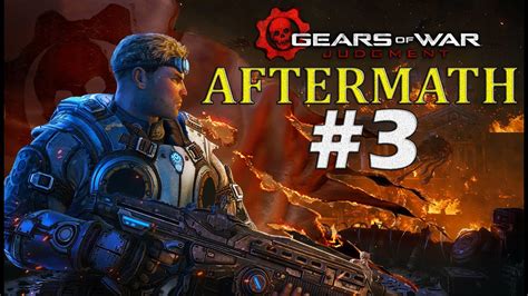 Gears Of War Aftermath Place Explosive Walkthrough