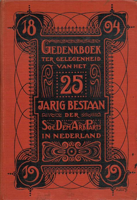 gedenkboek tgv het vijf en twintig jarig bestaan van de sociaal democratische arbeiderspartij in nederland opgericht 26 aug 1894 PDF