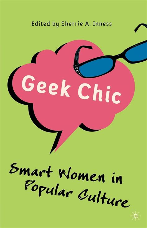 geek chic smart women in popular culture PDF