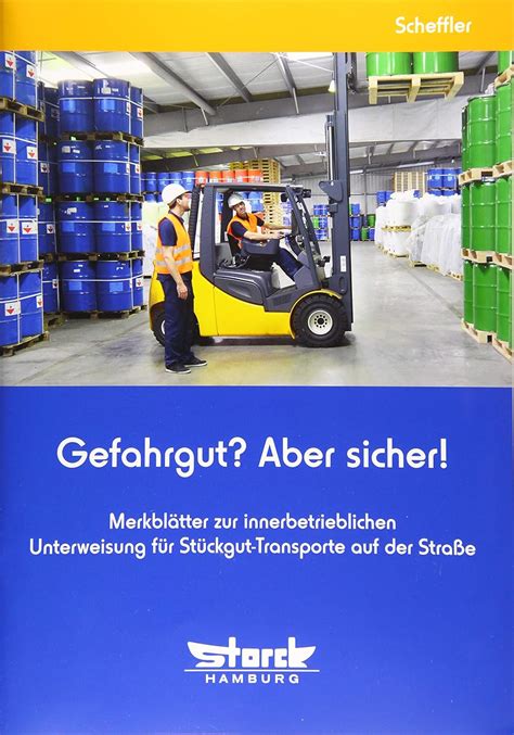 gefahrgut aber sicher innerbetrieblichen st ckgut transporte PDF